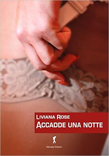 Liviana Rose - Accadde una notte (2015)