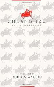 Chuang Tzu: Basic Writings (Translations from the Asian Classics) by Burton Watson