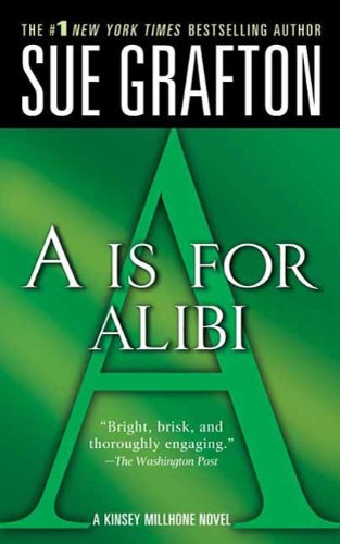 "A" is for Alibi by Sue Grafton