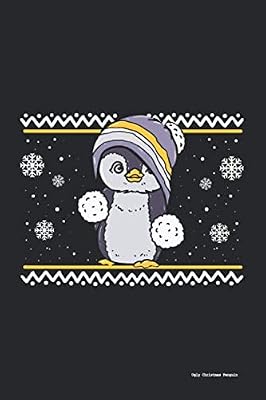 Ugly Christmas Penguin: 120 Pages I 6x9 I Blank