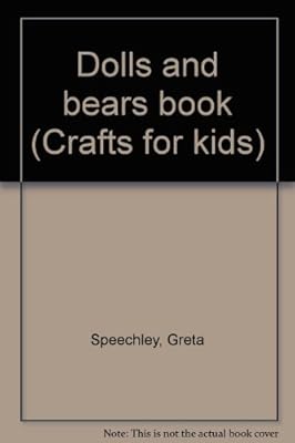 Dolls and bears book (Crafts for kids)