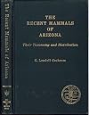 The recent mammals of Arizona: Their taxonomy and distribution