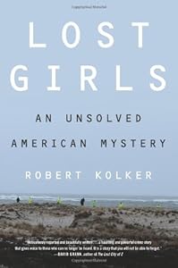 Lost Girls: An Unsolved American Mystery