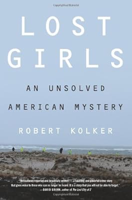Lost Girls: An Unsolved American Mystery