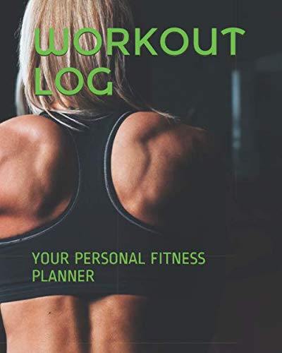 WORKOUT LOG: YOUR PERSONAL FITNESS PLANNER (Sport) by Zasimowicz