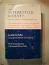 By John G. Fuller The Interrupted Journey [Mass Market Paperback]