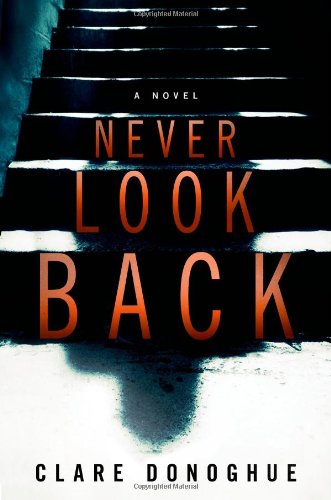 Never Look Back by Clare Donoghue