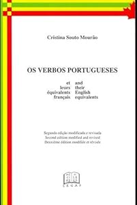 Os Verbos Portugueses (et leurs equivalents francais / and their English equivalents) (Pedagogical Series) by Cristina Souto Mourao