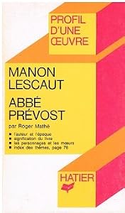 Profil D'une Oeuvre: Prevost: Manon Lescaut