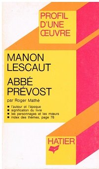 Profil D'une Oeuvre: Prevost: Manon Lescaut by unknown author