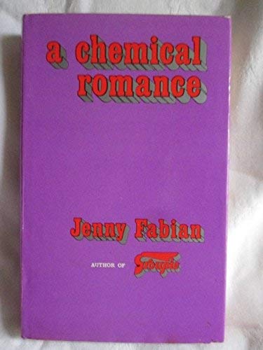 Chemical Romance by Jenny Fabian
