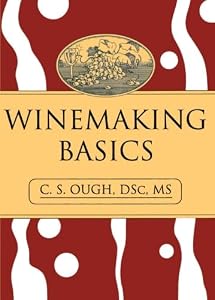 Winemaking Basics by C S Ough