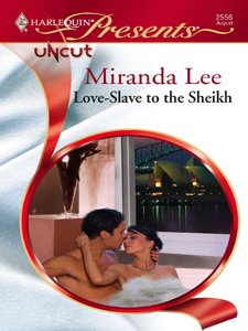 Love-Slave to the Sheikh (Uncut Book 7)