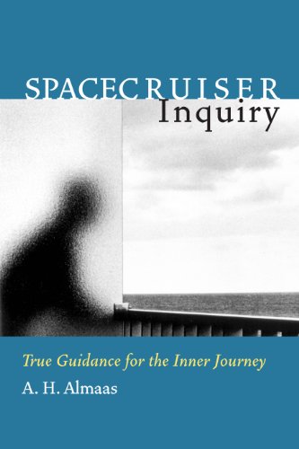 Spacecruiser Inquiry: True Guidance for the Inner Journey (Diamond Body Series) by A. H. Almaas