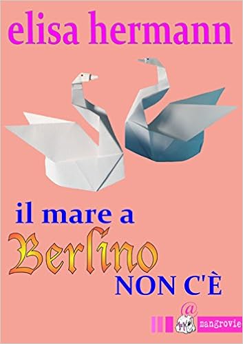 Elisa Hermann - Il mare a Berlino non c'è (2016)