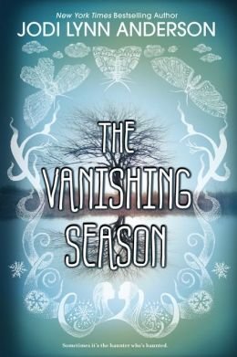 The vanishing season by Jodi Lynn Anderson