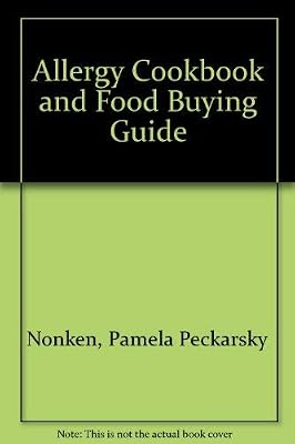 Allergy Cookbook and Food Buying Guide