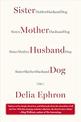 Sister Mother Husband Dog: