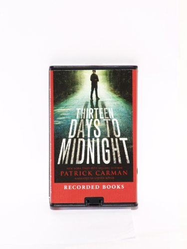 Thirteen Days to Midnight by Patrick Carman