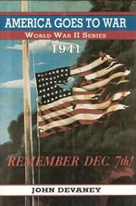 America Goes to War, 1941 (World War II Series)