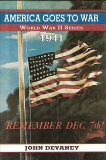 America Goes to War, 1941 (World War II Series)