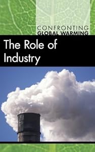 The Role of Industry (Confronting Global Warming)
