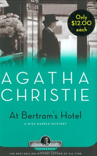 At Bertram's Hotel by Agatha Christie