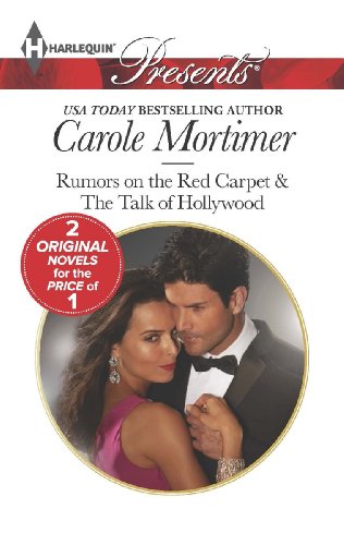 Rumors on the Red Carpet (Scandal in the Spotlight) by Carole Mortimer