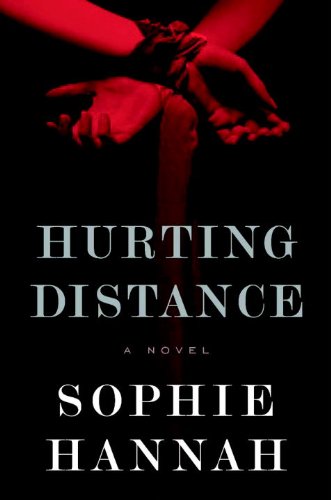 Hurting Distance (A Zailer & Waterhouse Mystery Book 2) by Sophie Hannah