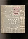 Architectural drawing in Virginia, 1819-1969: Exhibition and catalogue