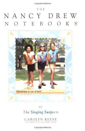 The Singing Suspects (Nancy Drew Notebooks #67) by Carolyn Keene