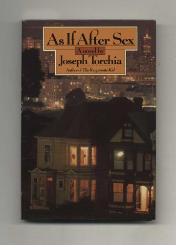 As If After Sex by Joseph Torchia