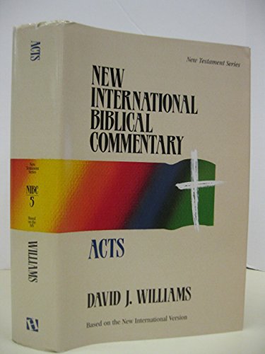Acts (New International Biblical Commentary, V5) by David J. Williams
