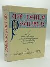 My daily psalter; a short explanation and application of the psalms as they occur each day in the Breviary