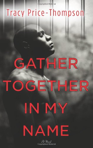 Gather Together in My Name by Tracy Price-Thompson