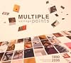 Multiple Vantage Points: Southern California Women Artists, 1980-2006