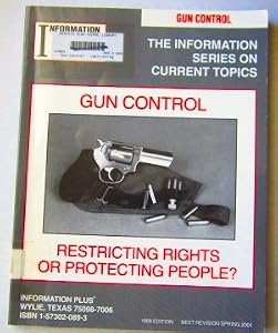 Gun Control: Restricting Rights or Protecting People?