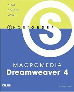 Short Order Macromedia Dreamweaver 4 by Steven Moniz