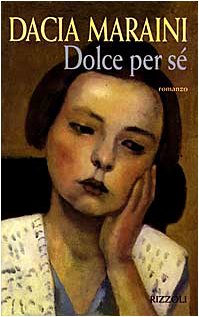 Dolce Per SE by Dacia Maraini