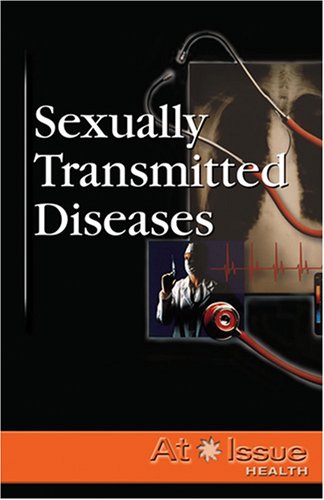 STDs (At Issue) by Laura K. Egendorf