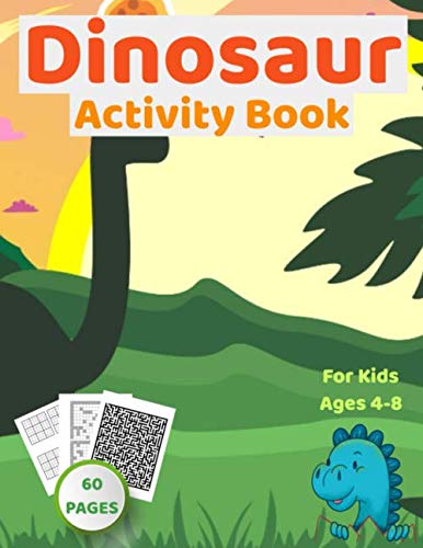Dinosaur Activity Book for Kids Ages 4-8: A Fun Dinosaurs Learning Activity Workbook with Coloring Sheets Maze Game Kakuro Sudoku for Kids and More by UpPuzzle Books