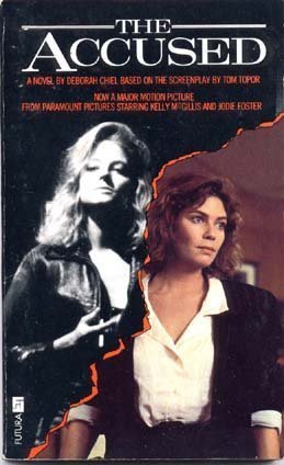 The Accused (Movie Tie-In) by Deborah Chiel