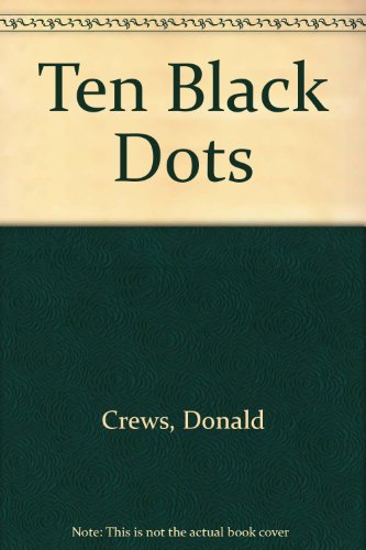 Ten Black Dots by Donald Crews