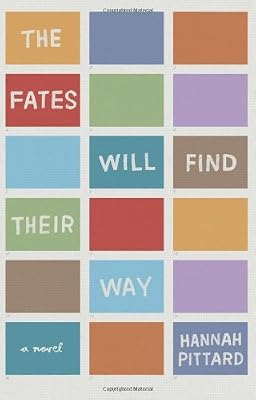 The Fates Will Find Their Way: A Novel