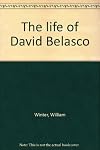 The life of David Belasco