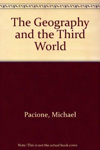 The Geography of the Third World: Progress and Prospect by Michael Pacione