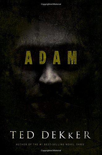 Adam by Ted Dekker