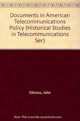 Documents in American Telecommunications Policy (2 Volumes) (Historical Studies in Telecommunications)