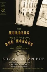 The Murders in the Rue Morgue: The Dupin Tales (Modern Library Classics)