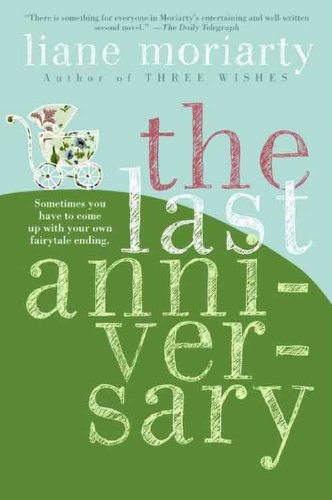 The Last Anniversary by Liane Moriarty